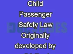 Wisconsin Child Passenger Safety Law Originally developed by GA Dept