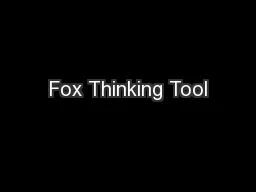 Fox Thinking Tool