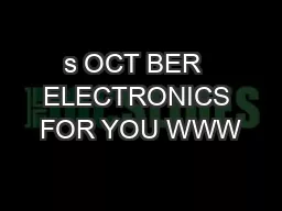 s OCT BER  ELECTRONICS FOR YOU WWW