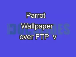 Parrot  Wallpaper over FTP  v