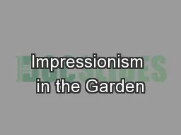 Impressionism in the Garden