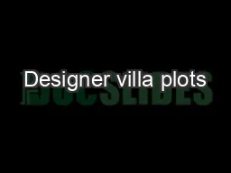 Designer villa plots