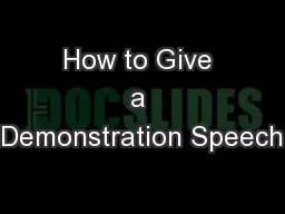 How to Give a Demonstration Speech