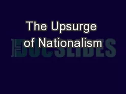 The Upsurge of Nationalism