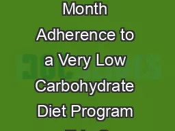 Effect of Month Adherence to a Very Low Carbohydrate Diet Program Eric C