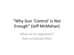 “Why Gun ‘Control’ is Not Enough” (Jeff McMahan)