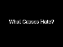 What Causes Hate?
