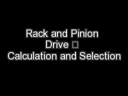 Rack and Pinion Drive – Calculation and Selection