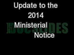 Update to the 2014 Ministerial             Notice