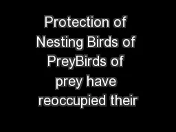 Protection of Nesting Birds of PreyBirds of prey have reoccupied their