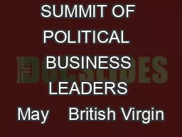 CARIBBEAN SUMMIT OF POLITICAL  BUSINESS LEADERS May    British Virgin