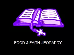 FOOD & FAITH JEOPARDY