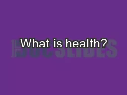 What is health?