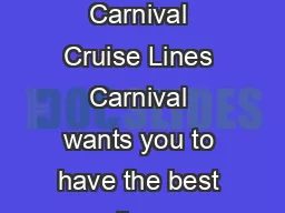 Carnival Cruise Vacation Protection Designed for the Guests of Carnival Cruise Lines Carnival