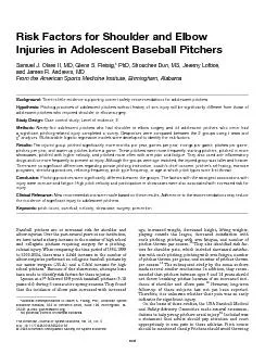 Baseball pitchers are at increased risk for shoulder andelbow injuries