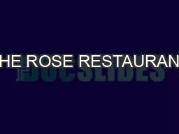 THE ROSE RESTAURANT