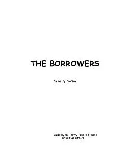 THE BORROWERSBy Mary NortonGuide by Dr. Betty PowersFrancisREADING RIG