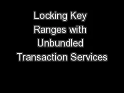 Locking Key Ranges with Unbundled Transaction Services