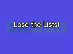 Lose the Lists!