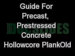 Technical Guide For Precast,  Prestressed Concrete Hollowcore PlankOld