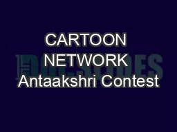 CARTOON NETWORK Antaakshri Contest