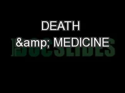 DEATH & MEDICINE