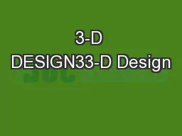 3-D DESIGN33-D Design