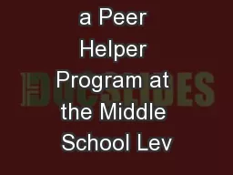 Implementing a Peer Helper Program at the Middle School Lev