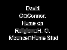 David O’Connor. Hume on Religion€H. O. Mounce€Hume Stud