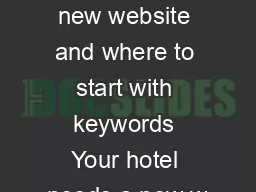 Building a new website and where to start with keywords Your hotel needs a new w