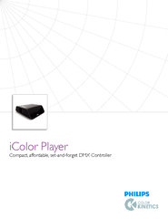 iColor PlayerCompact, affordable, set-and-forget DMX Controller
...