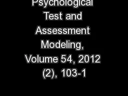 Psychological Test and Assessment Modeling, Volume 54, 2012 (2), 103-1