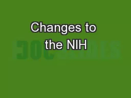 Changes to the NIH