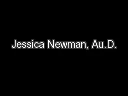 Jessica Newman, Au.D.
