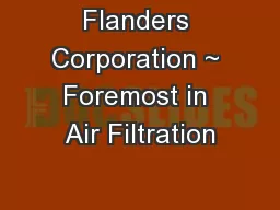 Flanders Corporation ~ Foremost in Air Filtration