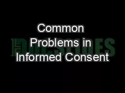 Common Problems in Informed Consent