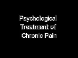 Psychological Treatment of Chronic Pain