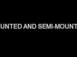 MOUNTED AND SEMI-MOUNTED