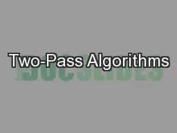 Two-Pass Algorithms