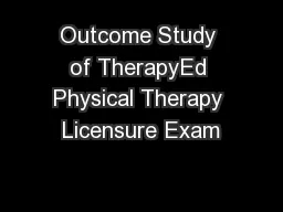 Outcome Study of TherapyEd Physical Therapy Licensure Exam