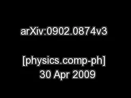arXiv:0902.0874v3  [physics.comp-ph]  30 Apr 2009