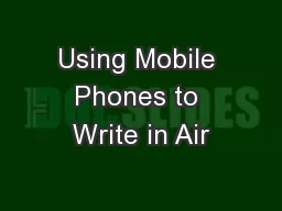 Using Mobile Phones to Write in Air