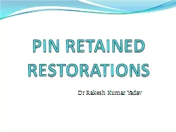 PIN RETAINED RESTORATIONS