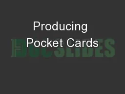 Producing Pocket Cards