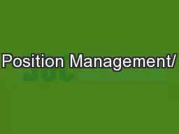 Position Management/