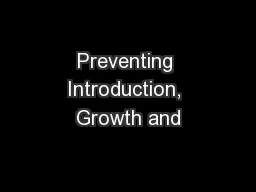 Preventing Introduction, Growth and