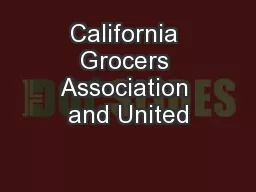 California Grocers Association and United