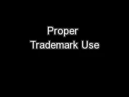 Proper Trademark Use