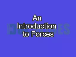An Introduction to Forces