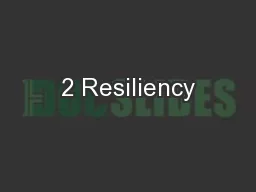 2 Resiliency